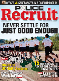 POLICE Police Recruit: Fall/Winter