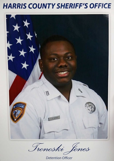 Detention Officer Tronoski Jones of the Harris County (Texas) Sheriff's Office was 26 years old.