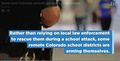 Remote Colorado schools are arming staff to counter possible attacks. (Photo: Screen shot from Denver Post video)