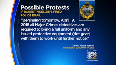 Pittsburgh detectives are being ordered to prepare for possible riot response.
