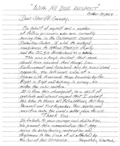 A group of nearly two dozen inmates at Gwinnett County Jail in Georgia signed a letter to Sheriff Butch Conway in support of the agency as it mourns the murder of Officer Antwan Toney, who was killed last month while responding to a call about a suspicious vehicle near a school. Image courtesy of GCSO / Facebook.