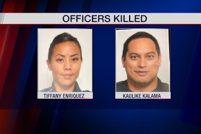 Officers Tiffany Enriquez and Kaulike Kalama were shot and killed at a stabbing call.