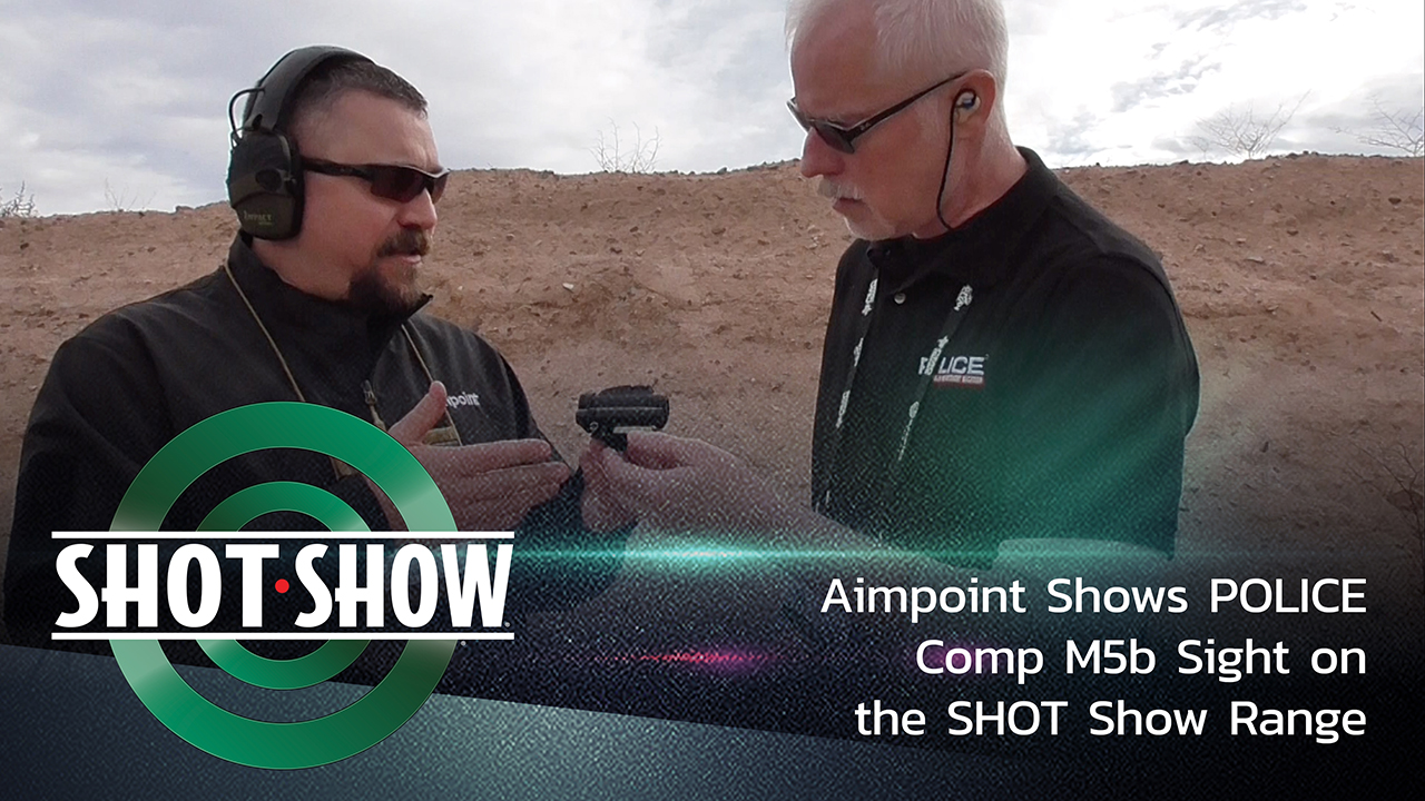 Aimpoint shows POLICE the new Comp M5b Red Dot Sight on the range at SHOT Show 2020.