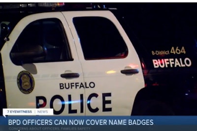 Officers with the Buffalo (NY) Police Department will no longer be required to display their names on their uniforms as the agency as issued new policy on the matter.