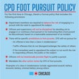 Chicago's new foot pursuit policy is designed to restrict officers from running after suspects.