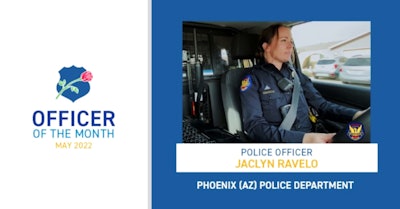 Officer Jaclyn Ravelo, of the Phoenix Police Department, is the NLEOMF Officer of the Month for May 2022.