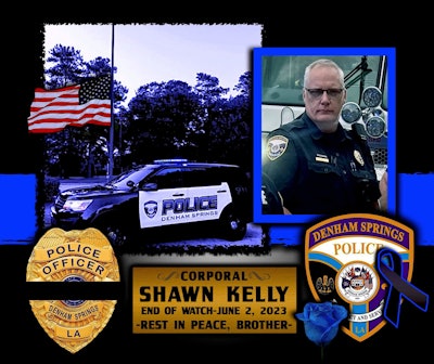 Denham Springs (LA) Police Corporal Shawn Kelly was shot May 11 and died June 2.