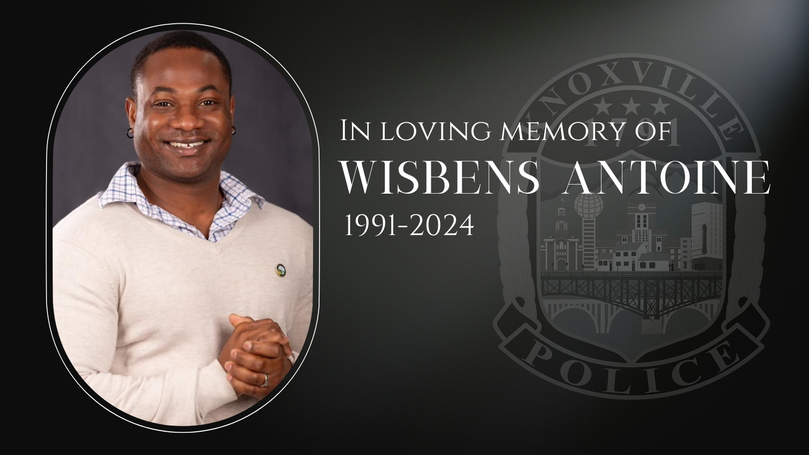 Knoxville, Tennessee, police recruit Wisbens Antoine died Sunday after collapsing Friday at the academy. He was sworn in as an officer shortly before his death.